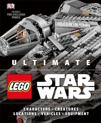 Ultimate LEGO Star Wars - Chris Malloy, Andrew Becraft