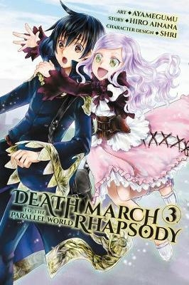 Death March to the Parallel World Rhapsody, Vol. 3 (manga) - Hiro Ainana