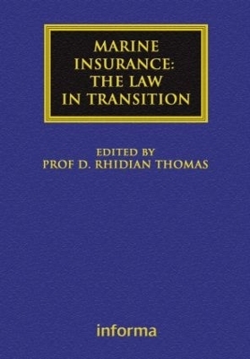 Marine Insurance: The Law in Transition - 