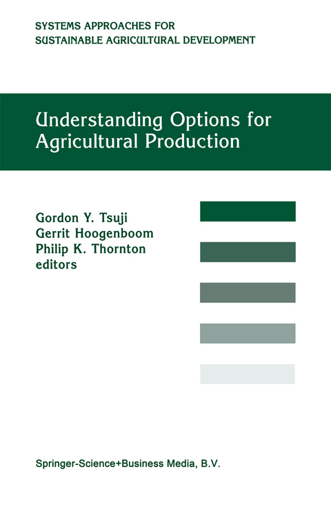 Understanding Options for Agricultural Production - 