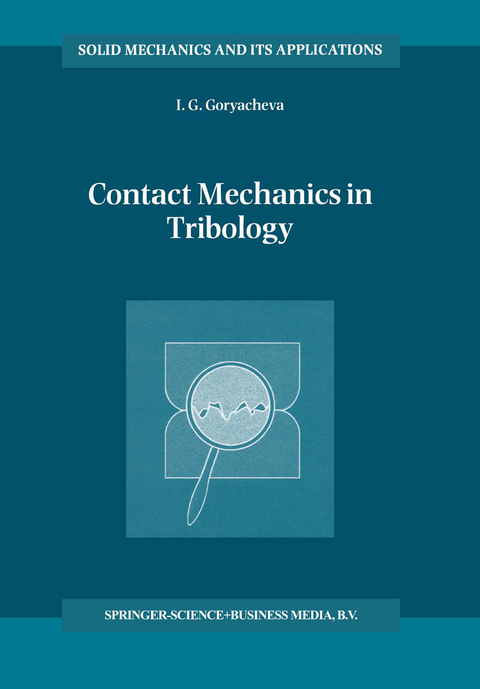 Contact Mechanics in Tribology - I.G. Goryacheva