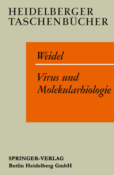 Virus und Molekularbiologie - W. Weidel