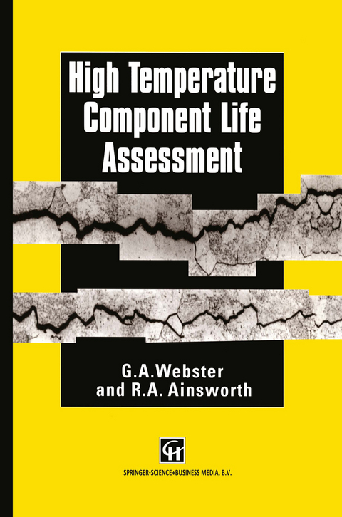 High Temperature Component Life Assessment - G.A. Webster, R.A. Ainsworth