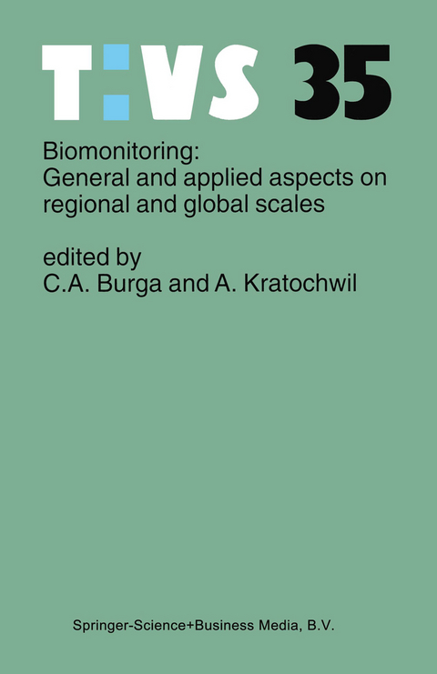 Biomonitoring: General and Applied Aspects on Regional and Global Scales - 