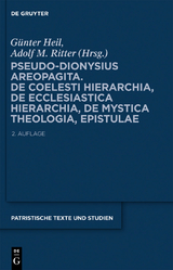 Pseudo-Dionysius Areopagita. De Coelesti Hierarchia, De Ecclesiastica Hierarchia, De Mystica Theologia, Epistulae - 