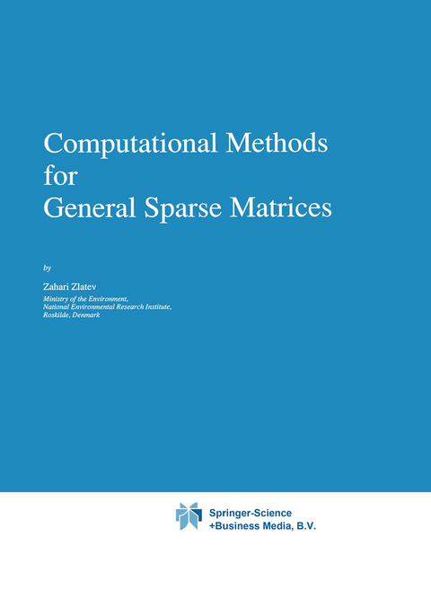 Computational Methods for General Sparse Matrices - Zahari Zlatev