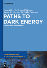 Paths to Dark Energy -  Gene Byrd,  Arthur D. Chernin,  Pekka Teerikorpi,  Mauri Valtonen