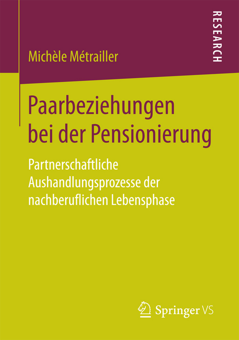 Paarbeziehungen bei der Pensionierung - Michèle Métrailler
