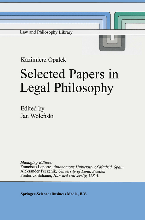 Kazimierz Opałek Selected Papers in Legal Philosophy - 