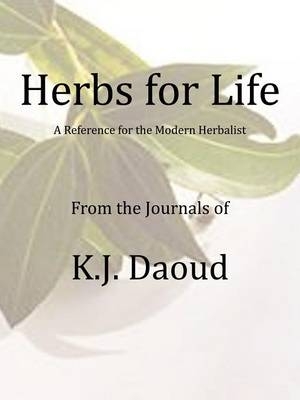 Herbs for Life - K J Daoud