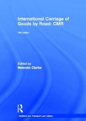 International Carriage of Goods by Road: CMR - 