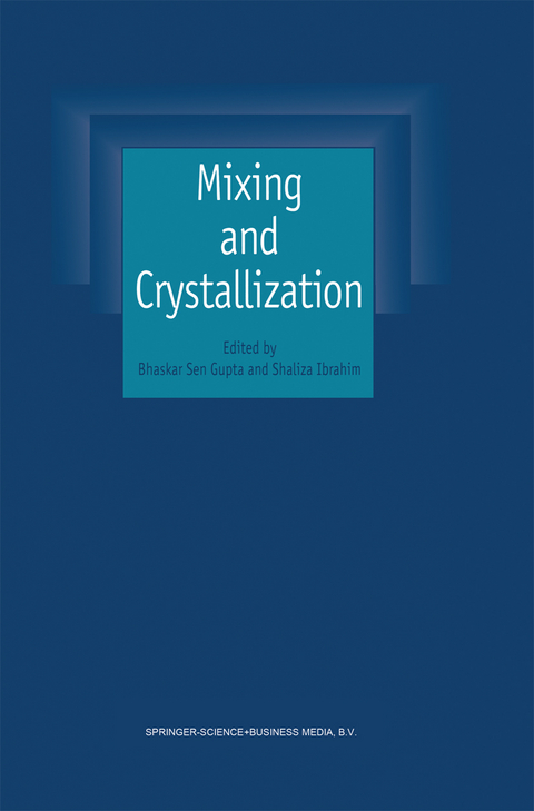 Mixing and Crystallization - 