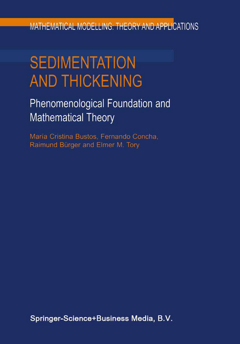 Sedimentation and Thickening - E.M. Tory, Raimund Bürger, F. Concha, M.C. Bustos