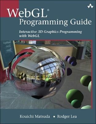 WebGL Programming Guide - Kouichi Matsuda, Rodger Lea