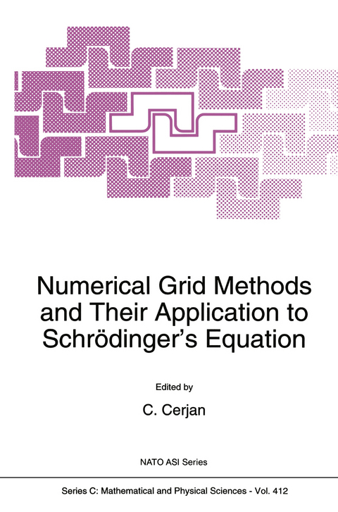 Numerical Grid Methods and Their Application to Schrödinger’s Equation - 