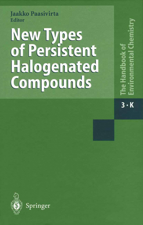 New Types of Persistent Halogenated Compounds - 