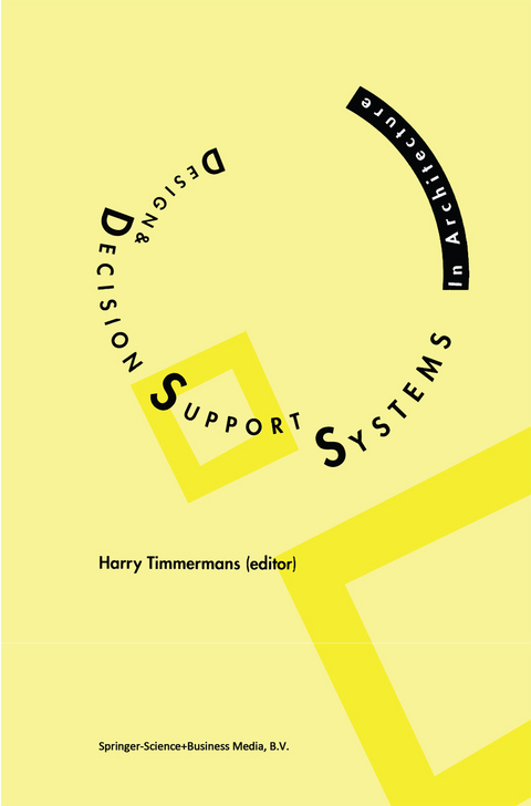 Design and Decision Support Systems in Architecture - 