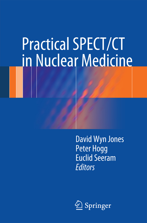 Practical SPECT/CT in Nuclear Medicine - 