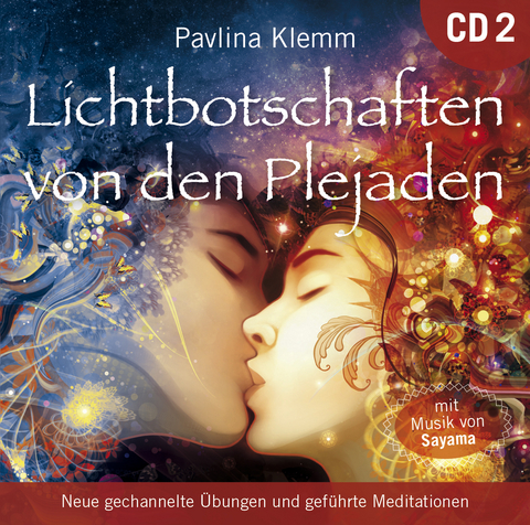 Lichtbotschaften von den Plejaden [Übungs-CD 2] - Pavlina Klemm