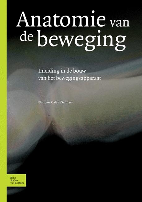 Anatomie Van de Beweging - Blandine Calais Germain