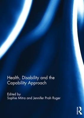 Health, Disability and the Capability Approach - 