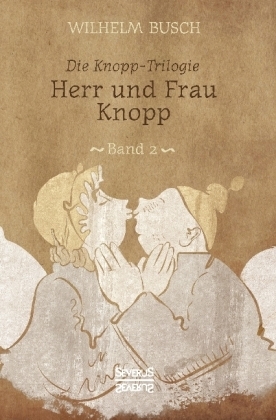 Herr und Frau Knopp - Wilhelm Busch