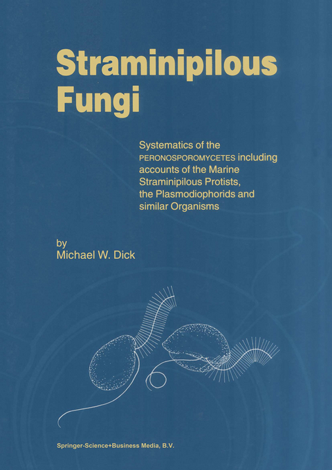 Straminipilous Fungi - M.W. Dick