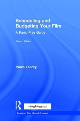 Scheduling and Budgeting Your Film - Paula Landry