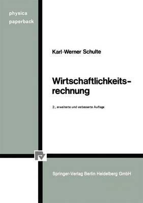 Wirtschaftlichkeitsrechnung - Karl-Werner Schulte