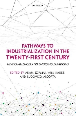 Pathways to Industrialization in the Twenty-First Century - 