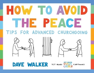 How to Avoid the Peace - Dave Walker