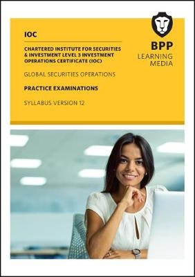 IOC Global Securities Operations Syllabus Version 12 -  BPP Learning Media