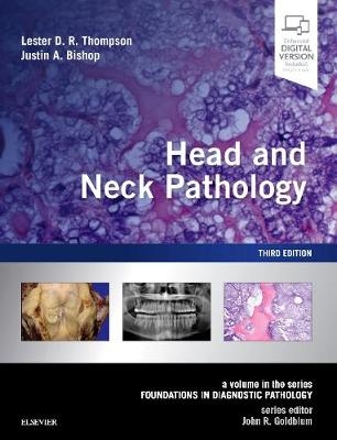 Head and Neck Pathology - Lester D. R. Thompson, Justin A. Bishop
