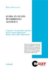 Guida in stato di ebbrezza alcolica - Marco Massavelli