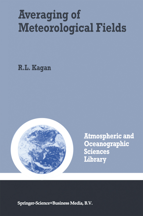 Averaging of Meteorological Fields - R.L. Kagan