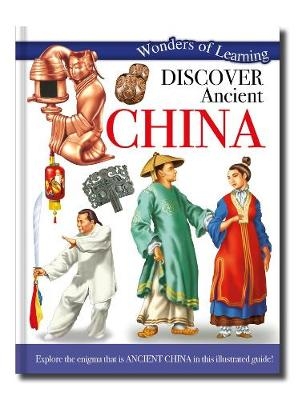 Wonders of Learning: Discover Ancient China