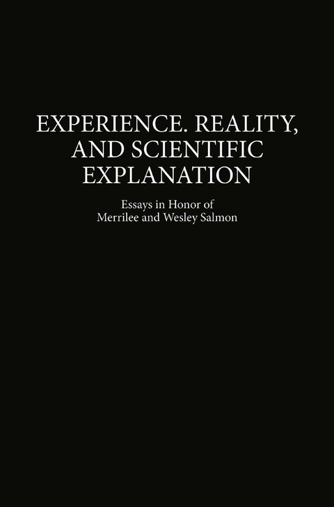 Experience, Reality, and Scientific Explanation - 