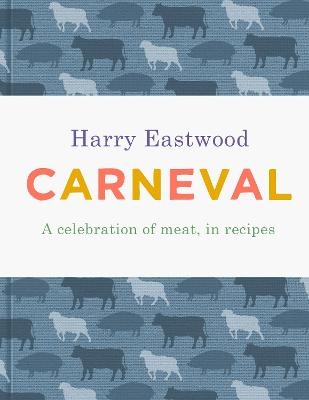 Carneval - Harry Eastwood