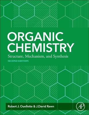 Organic Chemistry - Robert J. Ouellette, J. David Rawn