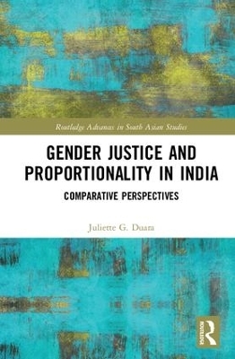 Gender Justice and Proportionality in India - Juliette Duara
