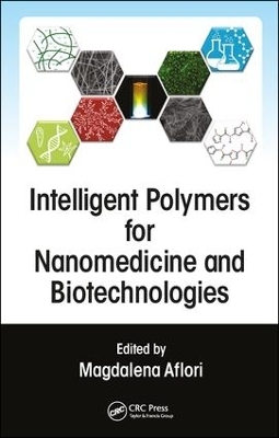 Intelligent Polymers for Nanomedicine and Biotechnologies - 