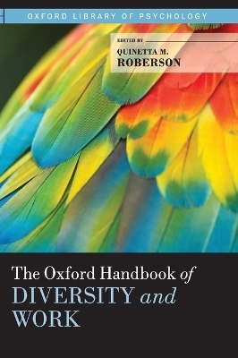 The Oxford Handbook of Diversity and Work - 