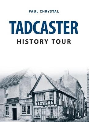 Tadcaster History Tour - Paul Chrystal