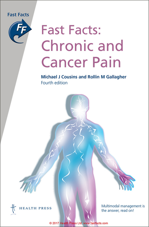 Fast Facts: Chronic and Cancer Pain - Michael J Cousins, Rollin Gallagher