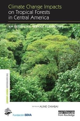 Climate Change Impacts on Tropical Forests in Central America - 