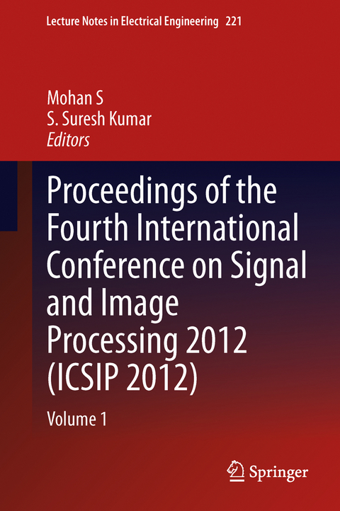 Proceedings of the Fourth International Conference on Signal and Image Processing 2012 (ICSIP 2012) - 