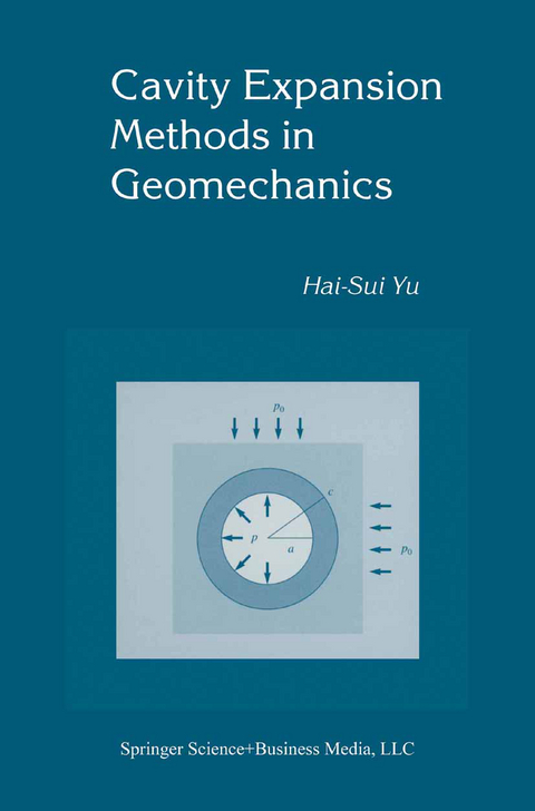 Cavity Expansion Methods in Geomechanics -  Hai-Sui Yu