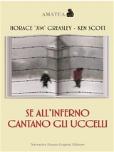 Se all'inferno cantano gli uccelli - Horace "Jim" Greasley