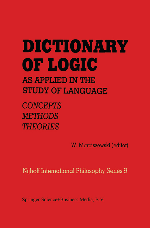 Dictionary of Logic as Applied in the Study of Language - 