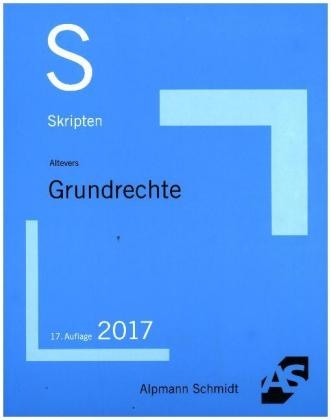 Skript Grundrechte - Ralf Altevers